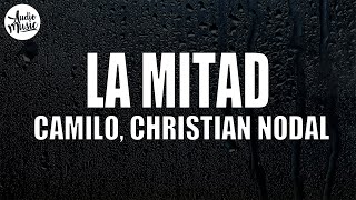 Camilo Christian Nodal  La Mitad Letra [upl. by Rheingold]