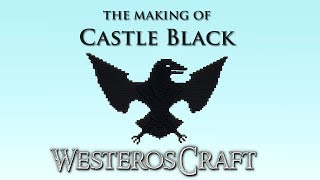 WesterosCraft Timelapse The Making of Castle Black [upl. by Sitruk]