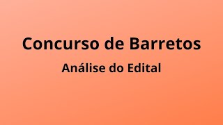 Concurso de Barretos  Análise do Edital [upl. by Tilney791]