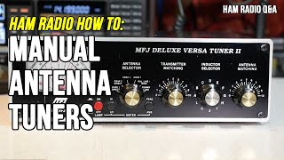 How to use a manual antenna tuner  Ham Radio QampA [upl. by Sussna]