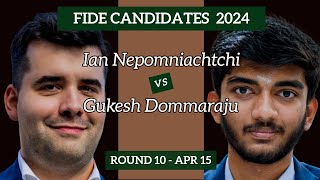 Ian Nepomniachtchi vs Gukesh Dommaraju  FIDE Candidates Chess Tournaments 2024  Round 10  Apr 15 [upl. by Almira509]