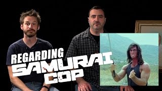 Regarding Samurai Cop [upl. by Yelak487]