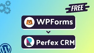 Free Integrating WPForms with Perfex CRM  StepbyStep Tutorial  Bit Integrations [upl. by Naellij]