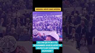 Sultan saki hz Eski bir emnzil düğünü muhabbeti shorts [upl. by Goer]