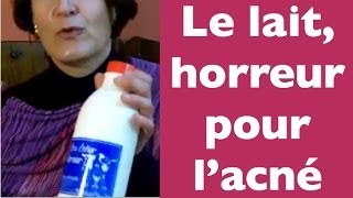 Le lait ça cause des boutons  Un pilier de lalimentation antiacné [upl. by Mathias]