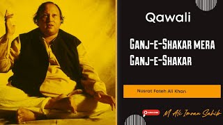 Ustad Nusrat Fateh Ali khan SahibGanjeShakar Mera GanjeShakarQawali [upl. by Hogg]