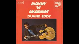 Movin n Groovin  Duane Eddy 1958 [upl. by Nevyar]