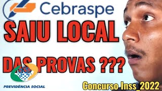 LOCAL DA PROVA DO CONCURSO DO INSS  Cebraspe [upl. by Yren473]