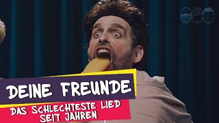 Deine Freunde  Das schlechteste Lied seit Jahren offizielles Musikvideo [upl. by Eiznikcm521]