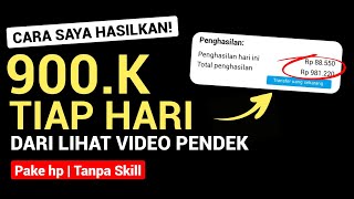 DAPAT 900RbHari Cuma Lihat Video Pendek Freelancer PEMULA Modal HP  Cara Dapat Uang Dari Internet [upl. by Ethe]