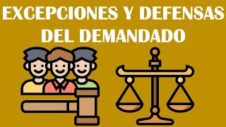 EXCEPCIONES Y DEFENSAS DEL DEMANDADO [upl. by Bach]