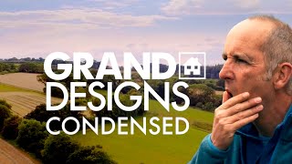 Grand Designs – Condensed [upl. by Eneleh953]