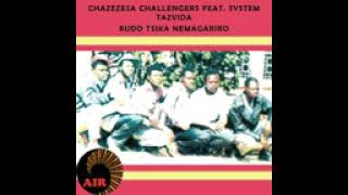 System quot Wezhiraquot Tazvida amp Chazezesa Challengers Chindidawo [upl. by Leamsi]