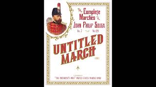 SOUSA Untitled March 1930  quotThe Presidents Ownquot United States Marine Band [upl. by Haroved670]