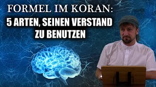 5 Arten seinen Verstand zu benutzen  Furkan bin Abdullah [upl. by Maje335]