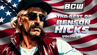 BCW  The Best Of Benson Hicks Vol 2 [upl. by Urion]