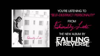 Falling In Reverse  quotSelfDestruct Personalityquot Full Album Stream [upl. by Sauder]