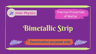 Bimetallic Strip  Thermal Properties of Matter [upl. by Dymphia]