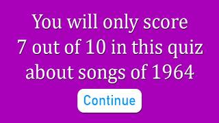 1964 Song Quiz [upl. by Nuahsyd360]