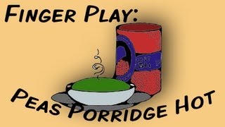 Peas Porridge Hot fingerplay song for children [upl. by Armilla]