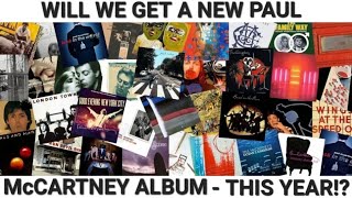 Will we get a new Paul McCartney album this year [upl. by Terrell496]