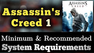 Assassins Creed 1 System Requirements  Assassin’s Creed Requirements Minimum amp Recommended [upl. by Bartosch649]