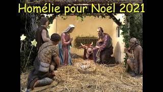 HOMÉLIE DE NOËL 2021 [upl. by Deckert]