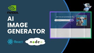 Build an AI Image Generator with Reactjs Nodejs amp NVIDIA API  StepbyStep Tutorial [upl. by Ahsimet]