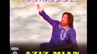 Aziz Mian Qalander Mast Qalander Full Song [upl. by Lairret]