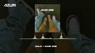 Nold  Main One Official Audio [upl. by Noyes]