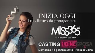 Miss 365 casting udine sposa [upl. by Masera]