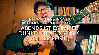 Abends ist es immer dunkel Text amp Musik Volker Rosin hier gespielt und gesungen von Jürgen Fastje [upl. by Arica652]