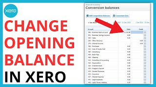 How to Change Opening Balance in Xero QUICK GUIDE [upl. by Ttebroc]