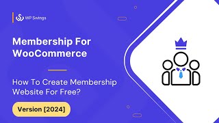 WooCommerce Membership Plugin 2024 How to Create a Membership Website with WordPress ampWooCommerce [upl. by Luanne]