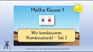 Mathe Klasse 1 Wir kombinieren Kombinatorik  Teil 2 Homeschooling Grundschule [upl. by Aneelas]