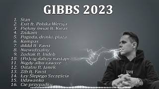 Gibbs składanka 2023  Najpopularniejsze Polskie Piosenki 2023 [upl. by Nesbitt]