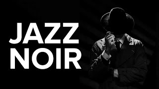 Jazz Noir Exquisite Midnight Jazz  Dark Jazz Music [upl. by Nosimaj991]