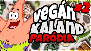 Csillag Pátrikkó VEGÁN😱🌿  Spongyabob És a Vegánok  paródia 2 [upl. by Atinhoj401]