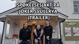 SPØKELSESJAKT PÅ JOKER SVULLRYA TRAILER [upl. by Keung993]