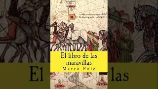 LIBRO DE LAS MARAVILLAS DEL MUNDO Audiolibro MARCO POLO Castellano [upl. by Harak]