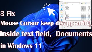 Mouse Cursor keep disappearing inside text field Documents in Windows 11  3 Fix [upl. by Kluge22]