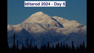 Iditarod 2024  Day 6 [upl. by Hollah806]