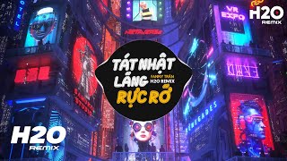 Tát Nhật Lãng Rực Rỡ Remix TikTok Ver  Fanny Trần x H2O  Thiên Hạ Khắp Bốn Phương Remix TikTok [upl. by Llerrahs]