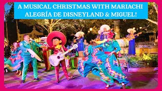 NEW A Musical Christmas with Mariachi Alegría de Disneyland amp Miguel At Disneyland Park [upl. by Ayatal]