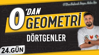 Dörtgenler  0 DAN Geometri Kampı 24Gün  Rehber Matematik [upl. by Sayer817]