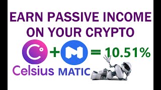 Celsius Network Wallet How to Build Wealth amp Earn Passive Crypto Interest Income Polygon MATIC Token [upl. by Reyotal]