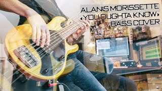 Alanis Morissette  quotYou Oughta Knowquot  Bass Cover [upl. by Attener194]