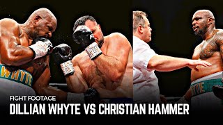 WHYTE FUMES  Dillian Whyte vs Christian Hammer  Fight Footage [upl. by Cosme498]