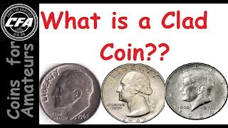 What is a Clad coin  What does Clad mean  What are us coins made of How do I know if coin is clad [upl. by Adama]