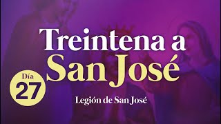 🙏Día 27  Treintena a San José [upl. by Anayd450]